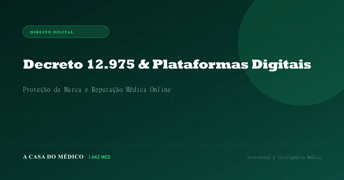 Capa da notícia: Decreto nº 12.975 regulamenta o Marco Civil da Internet e impacta canais digitais de clínicas